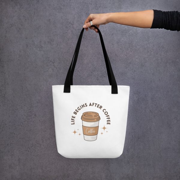 Life Begins After Coffee Tote